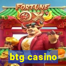 btg casino